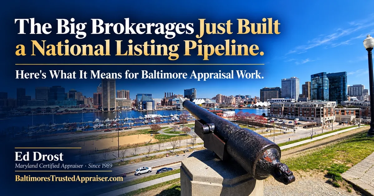 The Big Brokerages Just Built a National Listing Pipeline. Here's What It Means for Baltimore Appraisal Work. By Ed Drost, over the Baltimore Inner Harbor skyline as seen from Federal Hill.