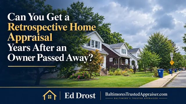 Tree-lined Baltimore street of homes with the title Can You Get a Retrospective Home Appraisal Years After an Owner Passed Away?